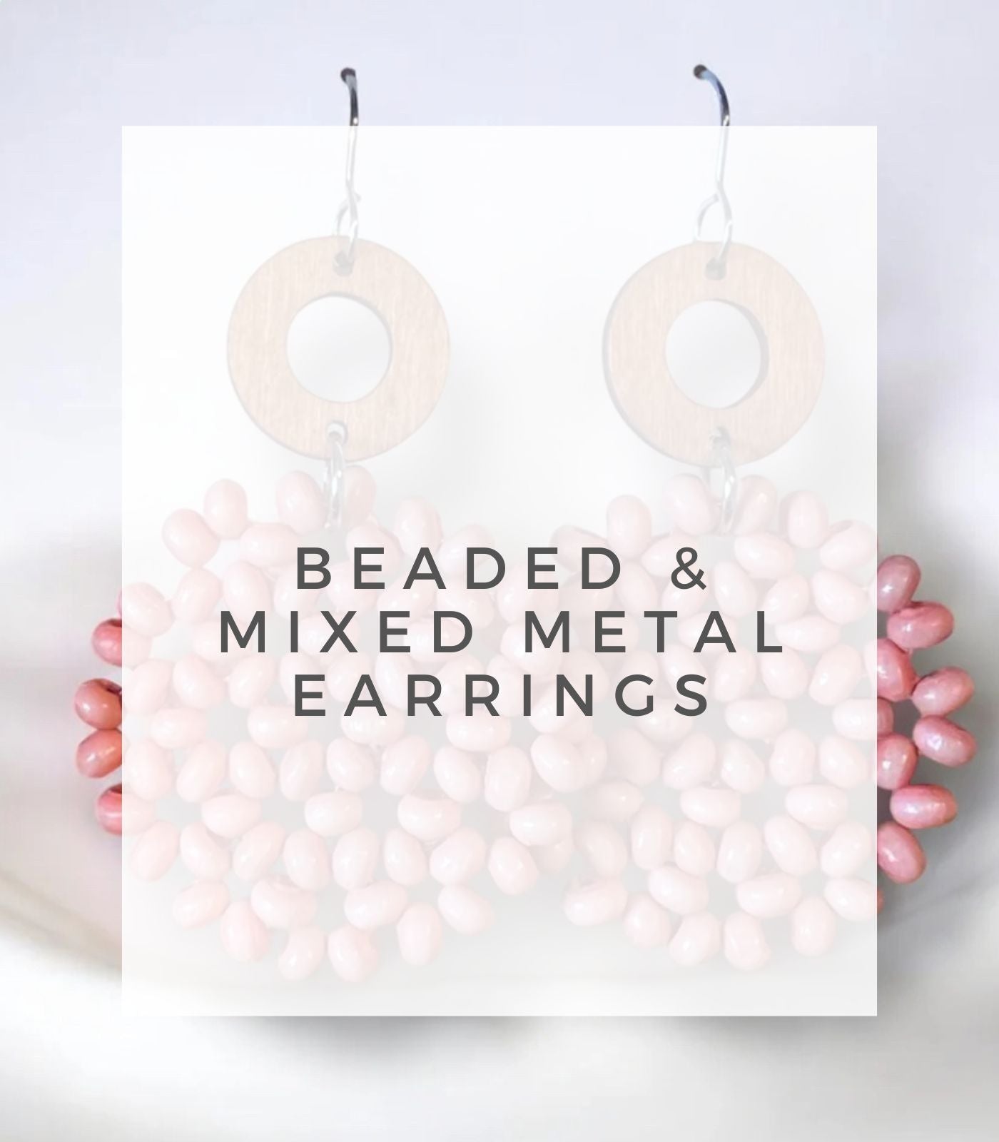 Beaded and Mixed Metal Earrings